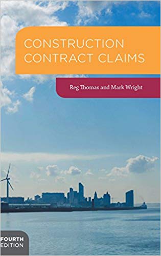 Construction Contract Claims (Building and Surveying Series) 4th ed